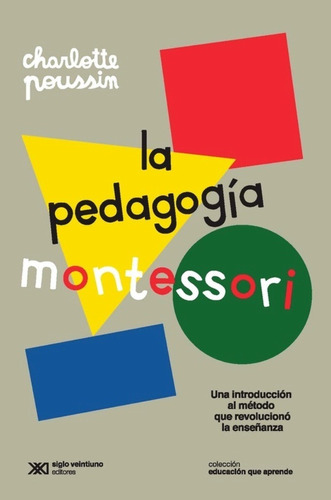 La Pedagogía Montessori De Charlotte Poussin 