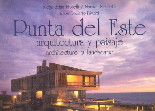 Punta Del Este Arquitectura Y Paisaje Bilingue Manrique&-.