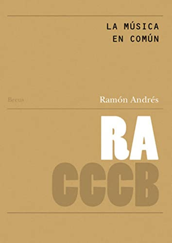 Libro La Música En Común / Music In Common De Andrés Gonzále