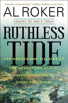 Libro Ruthless Tide : The Heroes And Villains Of The John...