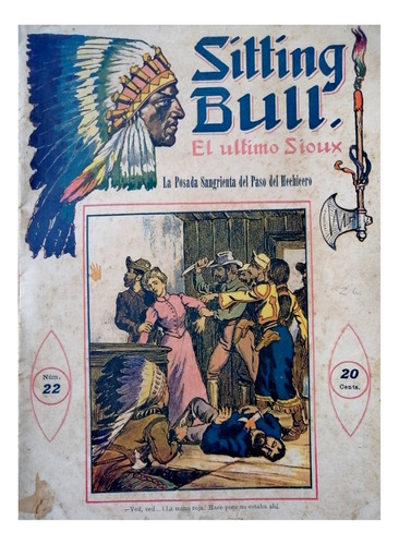 Revista Antigua, Sitting Bull, El Ultimo Siux 1920s,  Posada