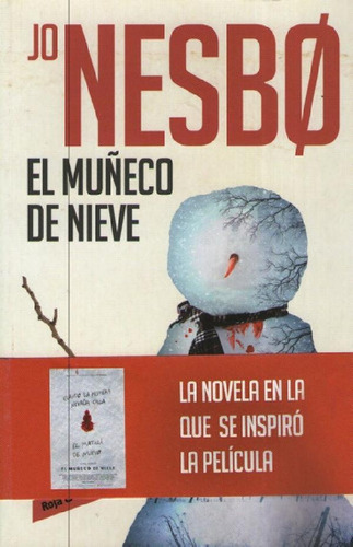 Libro - Libro El Muñeco De Nieve - Harry Hole 7 - Jo Nesbo,
