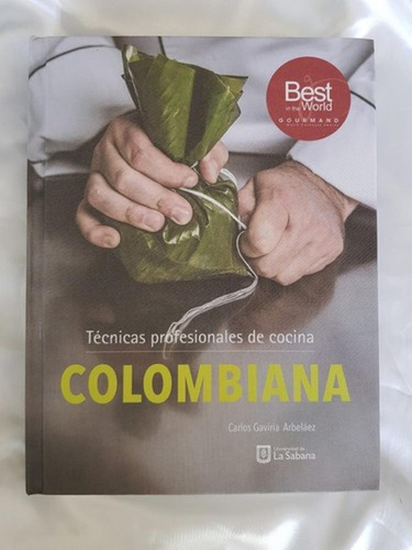 Técnicas Profesionales De Cocina Colombiana