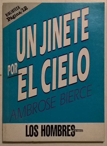 Un Jinete Por El Cielo - Ambrose Bierce - P12