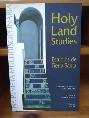 Holy Land Studies Estudios De Tierra Santa V 1, N°3 11/2006
