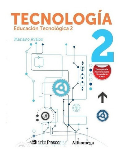 Libro -  Escolar Tecnología 2 Mariano Avalos