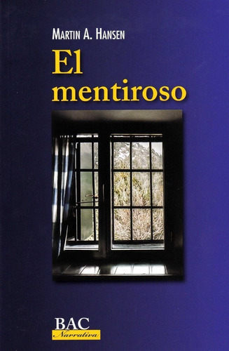 EL MENTIROSO, de Martin A., Hansen. Editorial Biblioteca Autores Cristianos, tapa blanda en español