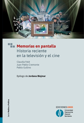 Memorias En Pantalla - Gullino Y Otros Feld