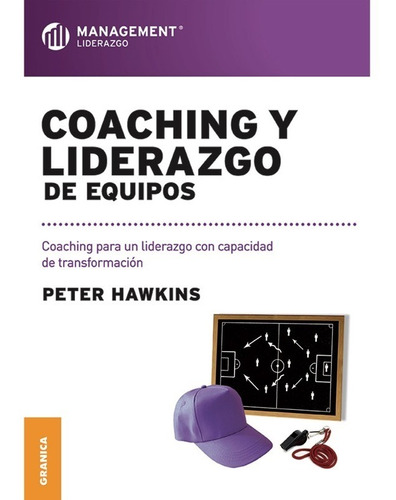 Coaching Y Liderazgo De Equipos