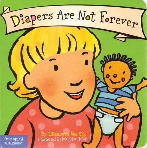 Diapers Are Not Forever, De Elizabeth Verdick. Editorial Free Spirit Publishing Inc.,u.s., Tapa Blanda En Inglés