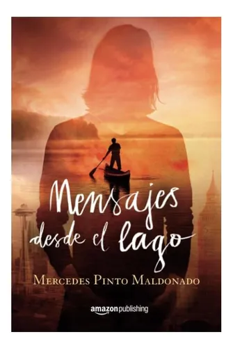 Libro: Mensajes Desde El Lago (cartas Y Mensajes) (spanish