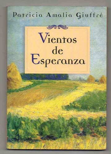 Vientos De Esperanza - Patricia Giuffré