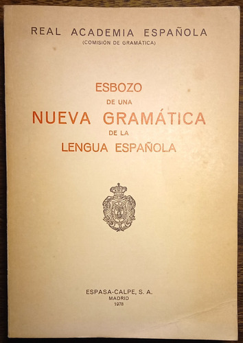 Esbozo D Una Nueva Gramática De La Lengua Española Espasa Ca