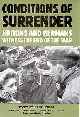 Libro Conditions Of Surrender : Britons And Germans Witne...