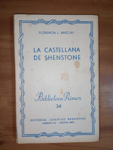 Libro La Castellana De Shenstone Florencia Barclay