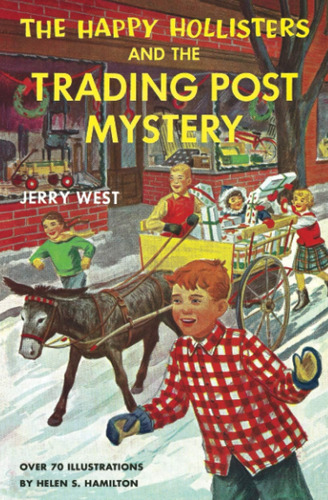 Libro:  The Hollisters And The Trading Post Mystery