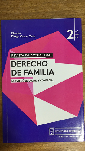 Revista De Actualidad. Derecho De Familia. N 2 - Ortiz, Dieg