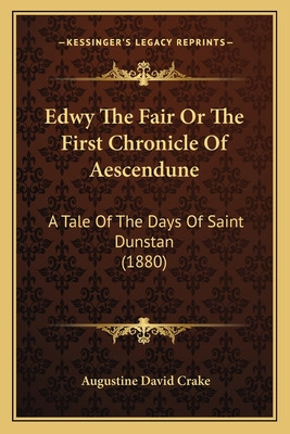 Libro Edwy The Fair Or The First Chronicle Of Aescendune:...