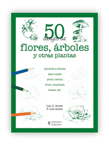 50 Dibujos De Flores, Árboles Y Otras Plantas