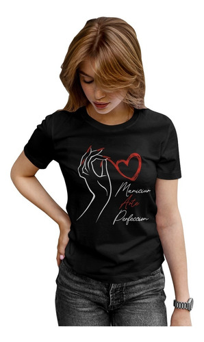 Camiseta Negra Perfeccion De Mujer Manicurista Cleen Alexer