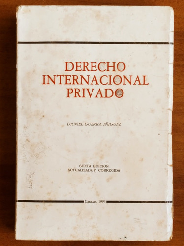 Derecho Internacional Privado / Daniel Guerra Iñiguez