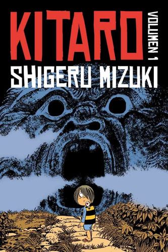 Kitaro - Volumen 1 - Shigeru Mizuki - Ed. Astiberri