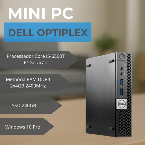 Desktop Mini Dell Core I5 6° Geração 8gb Ddr4 240gb Ssd W10!