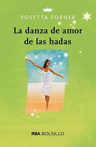 La Danza De Amor De Las Hadas / The Fairy Love Dance