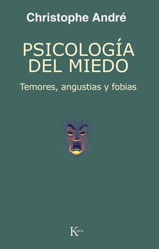 Libro: Psicología Del Miedo: Temores, Angustias Y Fobias (sp