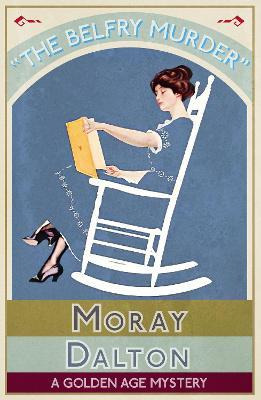 Libro The Belfry Murder : A Golden Age Mystery - Moray Da...