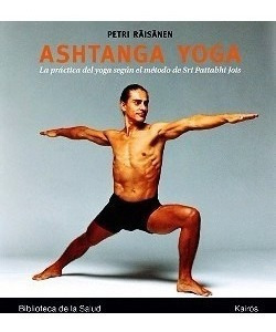 Ashtanga Yoga - Petri Raisanen - Kairos