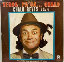 Comprar Ps- Chalo Reyes - Venga Pa' Ca... Vol. 4 Music Shop S.a. Lp