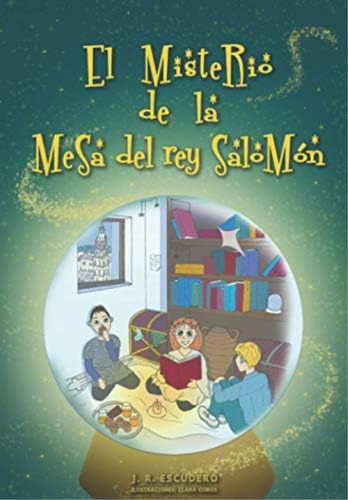 El Misterio De La Mesa Del Rey Salomón: Fantasía, Acci, De Escudero, J.r.. Editorial Oem, Tapa Dura En Español