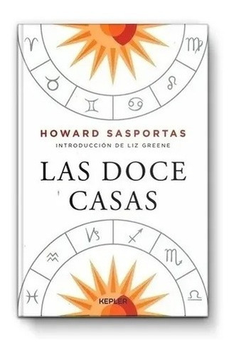 Las Doce Casas - Howard Sasportas - Kepler