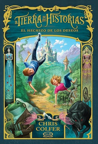 Libro La Tierra De Las Historias 1: El Hechizo De Los Deseos