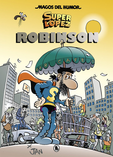 Superlópez. Robinson (magos Del Humor 193) (libro Original)