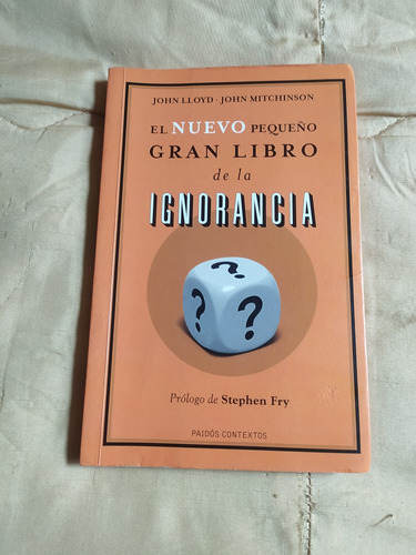 El Nuevo Pequeño Gran Libro De La Ignorancia 