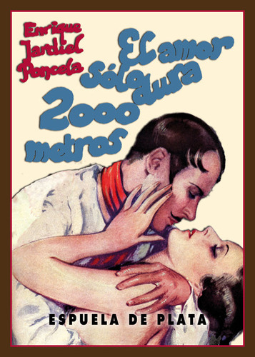 Libro El Amor Sã³lo Dura 2.000 Metros - Jardiel Poncela, ...