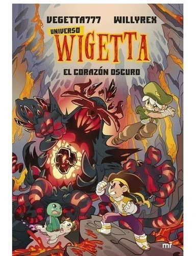 Universo Wigetta 3. El Corazón Oscuro  Vegetta777 Y Willyrex