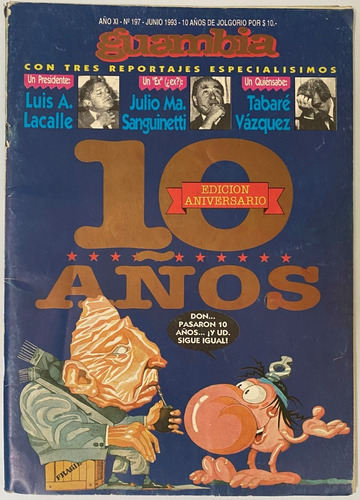 Guambia 197, 10 Años Lacalle Sanguinetti Vázquez Humor X7