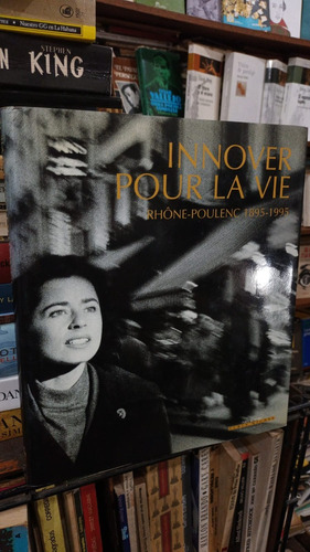 Innover Pour La Vie Rhone Poulenc 1895 1995 Libro En Frances