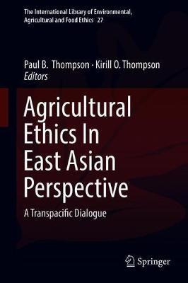 Libro Agricultural Ethics In East Asian Perspective : A T...