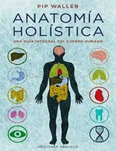 Libro Anatomia Holistica-ocultismo-profecia-espiritualidad