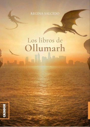 Libros De Ollumarh - Salcedo, Regina