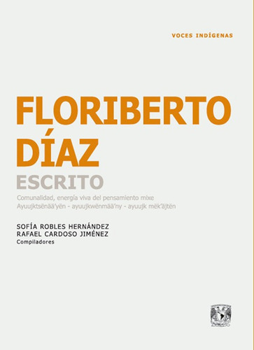Floriberto Díaz, Escrito. Comunidad, Energía Viva Del Pen...