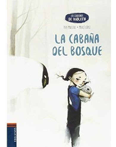 Libro La Cabaña Del Bosque