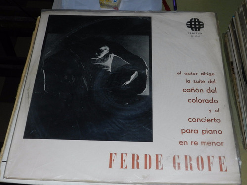 Vinilo 2539- Gran Cañon Del Colorado Suite- F. Grofe 