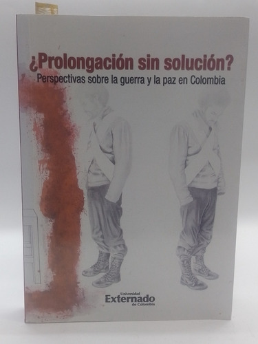 Prolongación Sin Solución - Eduardo Bechara Gómez