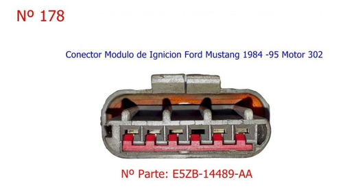 Conector Automotriz Modulo Ignicion Ford Mustang (178)