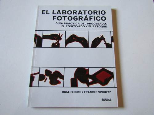 El Laboratorio Fotografico R. Hicks - F. Schultz